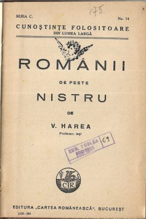 Românii de peste Nistru de V Harea, 1934, Editura Cartea Românească, București