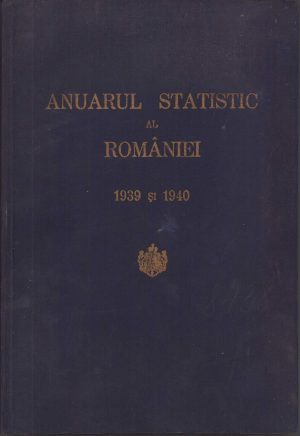 Anuarul statistic al României 1939 și 1940, București