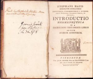 Introductio hermeneutica in Sacros Novi Testamenti libros ad usum suorum auditorum de Stephan Hayd, 1777, Viena, Tipografia Joannes Thomae Nob de Trattern Caes Reg Aulae Typogr et Bibliopol, exemplar circulat în Maramureș, note de mână de Hatfaludy Pál și Ioan Ivașcu, paroh Sighet