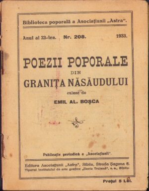 Poezii poporale din granița Năsăudului culese de Emil Al Boșca, 1933, Biblioteca poporală a Asociațiunii Astra, Sibiu