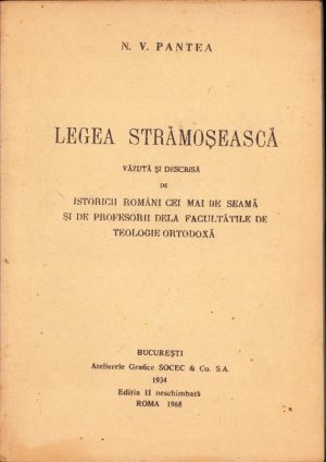 Legea strămoșească văzută și descrisă de istoricii români cei mai de seamă și de profesorii dela facultățile de teologie ortodoxă, ediția anastatică din 1968 după ediția I din 1934, multiplicată de Episcopia Bisericii Române Unite (greco catolice) Baia Mare, 1991