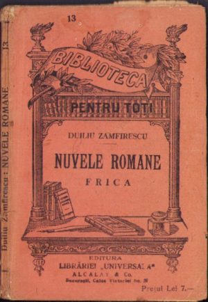 Nuvele romane - Frica de Duiliu Zamfirescu, Biblioteca pentru toți
