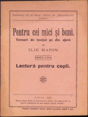 Pentru cei mici și buni, versuri de învățat pe din afară de Ilie Marin, lectură pentru copii, 1926, Sibiu