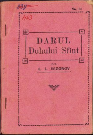 Darul Duhului Sfânt de Lucașa L Sezonov, 1933, Tipografia și Legătoria Modernă L Chaimovici, Râmnicu Sărat