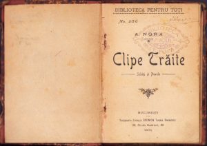 Clipe trăite, schițe și nuvele, 1906, Biblioteca pentru toți, Tipografia ziarului Cronica Thoma Basilescu, București