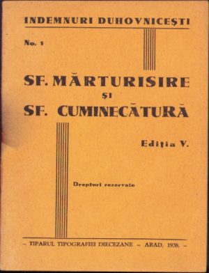 Sf Mărturisire și Sf Cuminecătură, 1938, Tiparul Tipografiei Diecezane Arad