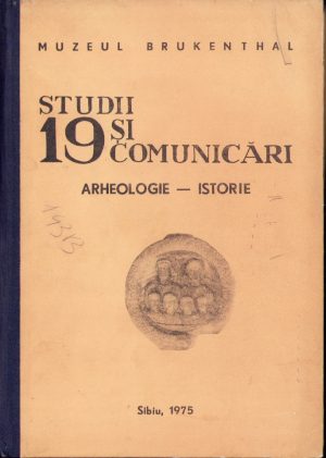 Studii și comunicări Arheologie-Istorie Muzeul Brukenthal Sibiu, 1975