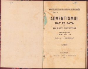 Adventismul dat pe față de un fost adventist, traducere din nemțește după Carl Müller de Arhimandrit I Scriban, 1925, Tipografia Cărților Bisericești, București