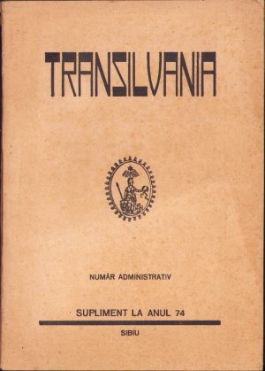 Transilvania, organ al Asociațiunii pentru literatura română și cultura poporului român ASTRA, număr administrativ, 1943, Sibiu