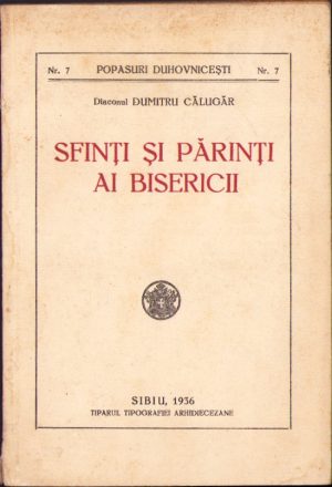 Sfinți și Părinți ai bisericii de diacon Dumitru Călugăr, 1936, Sibiu