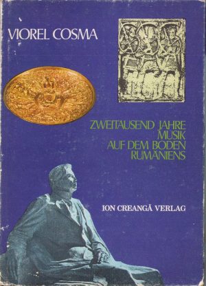 Zweitausend Jahre Musik auf dem Boden Rumäniens von Viorel Cosma, 1980