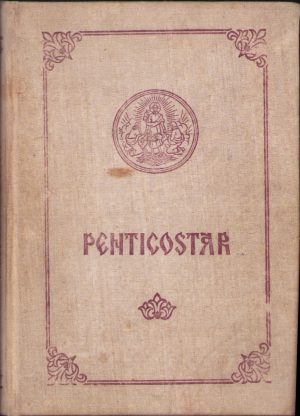 Penticostar, adică Sfintele Slujbe de la Duminica Paștilor până la Duminica Tuturor Sfinților tipărit cu aprobarea Sfântului Sinod și cu binecuvântarea Prea Fericitului Părinte Teoctist Patriarhul Bisericii Ortodoxe Române, 1988, Editura Institutului Biblic și de Misiune al Bisericii Ortodoxe Române, București