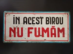 Tablă vopsită În acest birou nu fumăm, perioada comunistă