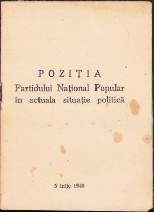 Politica Partidului Național Popular în actuala situație politică 5 Iulie 1948