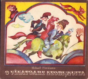 O vânătoare neobișnuită de Mihail Pârâianu, ilustrații Maria Dimulescu, 1980