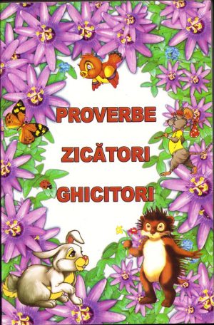 Proverbe, zicători, ghicitori, 2016