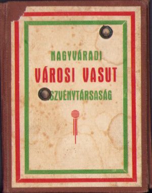 Abonament călătorie Căile Ferate Orășenești Oradea 1941/Nagyváradi Városi Vasut Részvénztársaság 1941