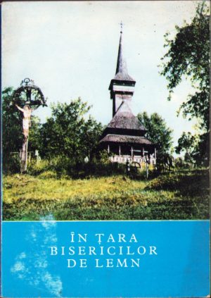 În țara bisericilor de lemn de George Cristea, 1989