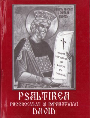 Psaltirea Proorocului și Împăratului David, cu scris mare