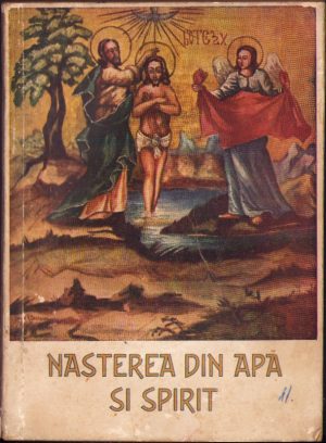Nașterea din apă și spirit de P C Avram, 1944, Cluj, greco-catolică