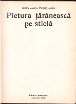 Pictura țărănească pe sticlă de Juliana Dancu și Dumitru Dancu, 1975