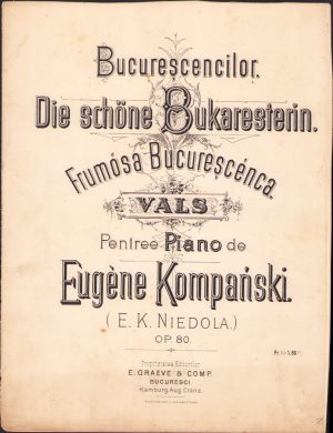 Bucureșcencilor, Frumósa Bucureșcénca, vals pentree piano de Eugene Kompanski, partitură