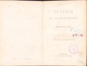 Irataim az emigráczióból irta Kossuth Lajos, III kötet, 1881, Budapest