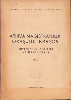 Arhiva magistratului orașului Brașov, inventarul actelor neînregistrate, 1959