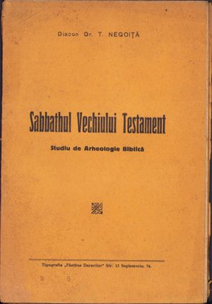 Sabbathul Vechiului Testament de diacon dr T Negoiță, 1935
