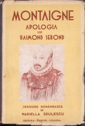 Montaigne, Apologia lui Raimond Sebond, versiune românească de Mariella Seulescu, fără an, cu semnătura olografă a lui Mircea Zaciu, membru corespondent al Academiei Române