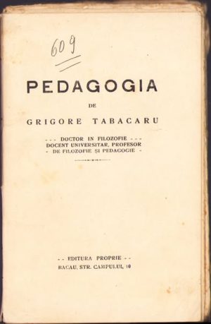 Pedagogia de Grigore Tăbăcaru, 1928, editura proprie, Bacău