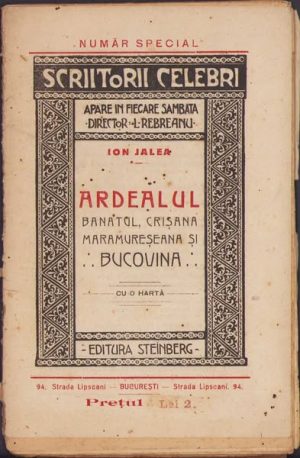 Ardealul, Banatul, Crișana, Maramureșeana și Bucovina de Ion Jalea, fără an, Editura Steinberg, București