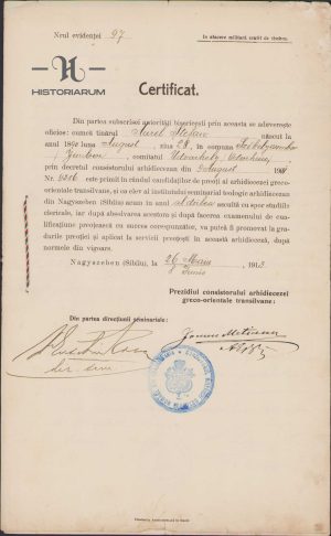 Certificat de primire în rândurile candidaților de preoți ortodocși din Transilvania și de elev al Seminarului Andreian de la Sibiu, 1913, semnat manu propria de mitropolitul Ioan Mețianu și de directorul Seminarului, Eusebiu Roșca.