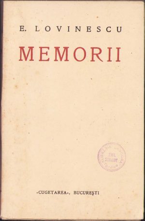 Memorii de Eugen Lovinescu, 1930, ediția I