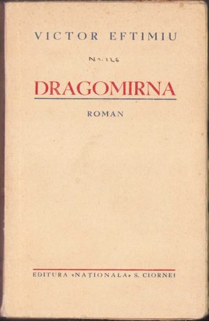 Dragomirna de Victor Eftimiu, 1930, ediția I
