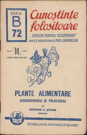 Plante alimentare (conservarea și folosirea) de Corciovă Ștefan, 1943