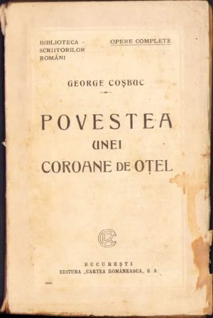 Povestea unei coroane de oțel, Restatornicirea domniei românești și Războiul nostru pentru Neatârnare scrisă anume pentru țărănime de George Coșbuc, 1925