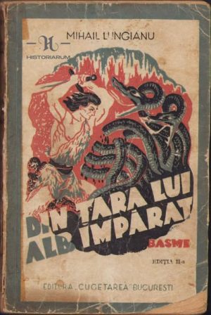 Din Țara lui Alb-Împărat, basme de Mihail Lungianu, 1937