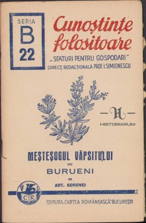 Meșteșugul văpsitului cu burueni Art Gorovei, 1943