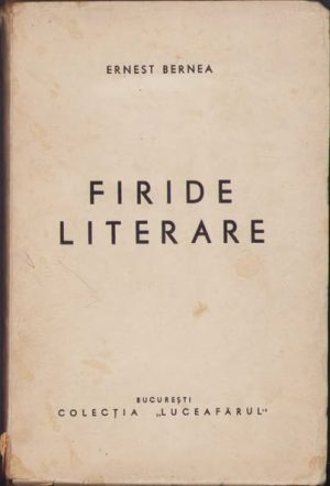 Firide literare de Enrest Bernea, 1942