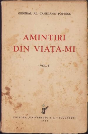 Amintiri din viața-mi de gen Al Candiano-Popescu, volumul I, 1944