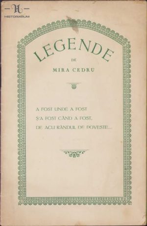 Legende de Mira Cedru, fără an, Institutul de Arte Grafice Alexandru Vlahuță, București