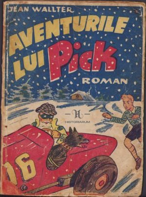 Aventurile lui Pick de Jean Wallter, 1943