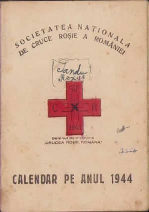 Societatea Națională de Cruce Roșie a României, Calendar pe anul 1944
