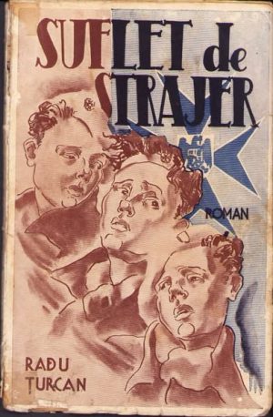 Suflet de străjer de Radu Țurcan, fără an, editura autorului