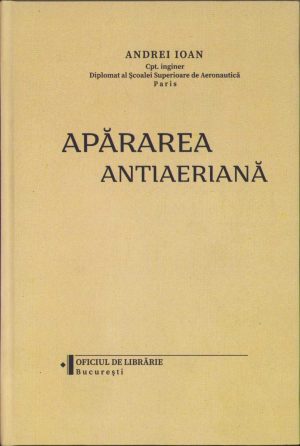 Apărarea antiaeriană de Andrei Ioan, 1939, Oficiul de librărie, București