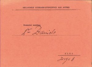 Invitație interbelică, nedatată, la ședința plenară de sfârșit de an a ASTRA Cluj pentru dr Leon Daniello, important medic pneumoftiziolog român, profesor universitar, primul profesor universitar de pneumoftiziologie din învățământul superior românesc, membru corespondent al Academiei Române