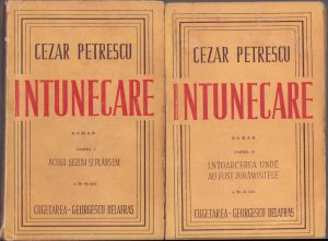 Întunecare de Cezar Petrescu, volumele I și II, ediție definitivă, 1943