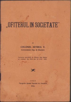 Ofițerul în societate de colonel Mitrea V, 1932, Tiparul Școalei Speciale de Cavalerie, Sibiu