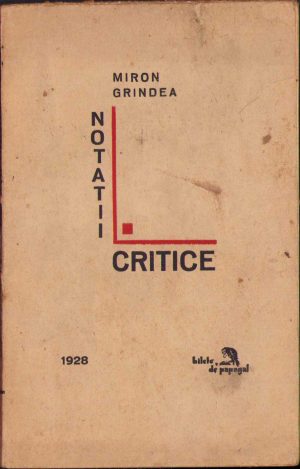 Notații critice de Miron Grindea, 1928, cu dedicația autorului, manu propria, către M Sevastos